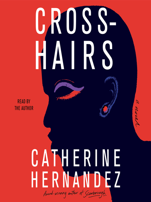 Title details for Crosshairs by Catherine Hernandez - Wait list